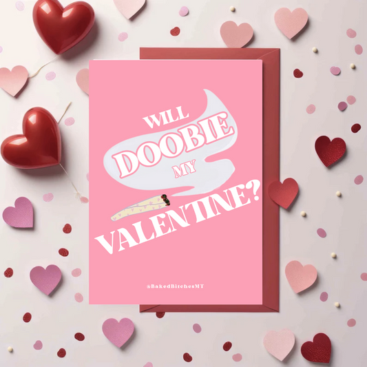 Will Doobie My Valentine Card